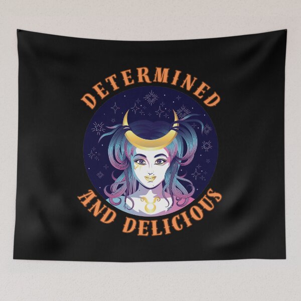 Item preview, Determined And Delicious. taurus traits designed and sold by ZodiacWonders.