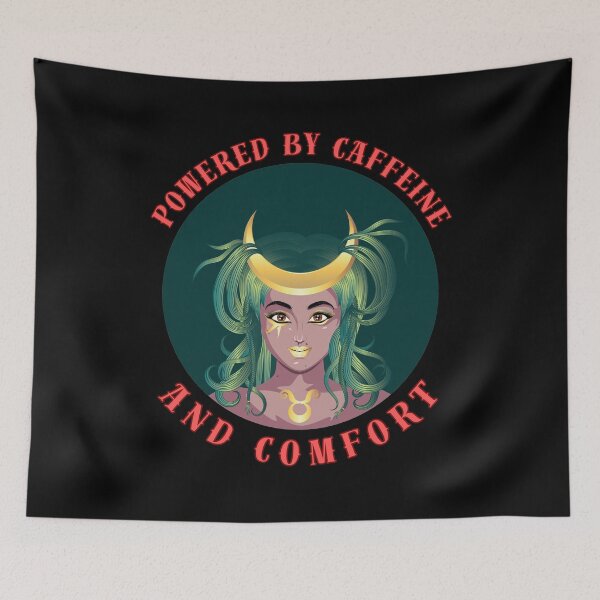 Item preview, Powered By Caffeine And Comfort. taurus astrology designed and sold by ZodiacWonders.