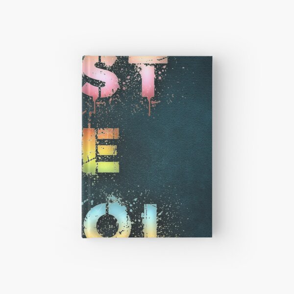 Just be cool Hardcover Journal