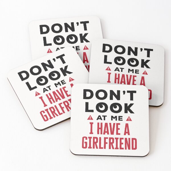 Item preview, Don't Look at Me I Have a Girlfriend designed and sold by jaygo.