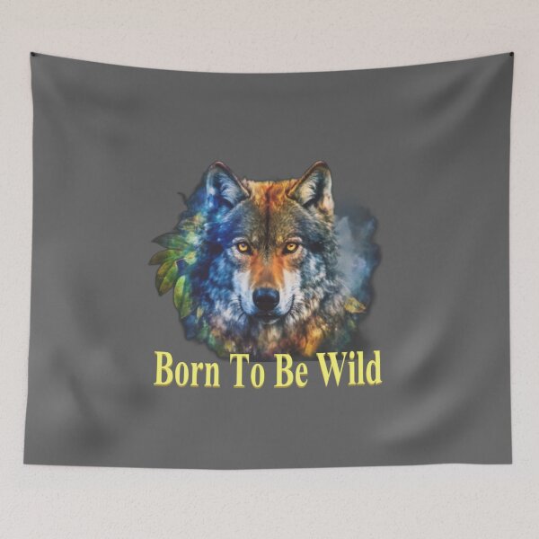 Item preview, Wolf in harmony with nature with the text 'Born to be wild' designed and sold by Tomasz  Siennicki.