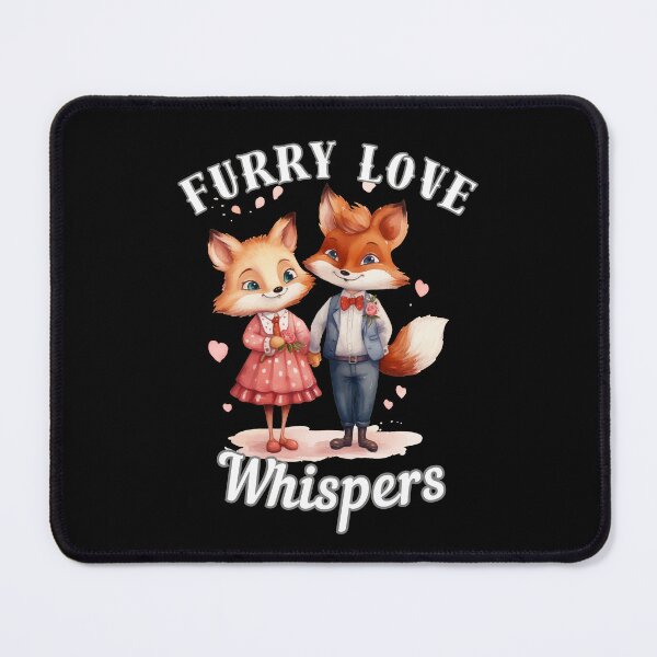Item preview, Furry Love Whispers. fox quote designed and sold by FoxVibes.