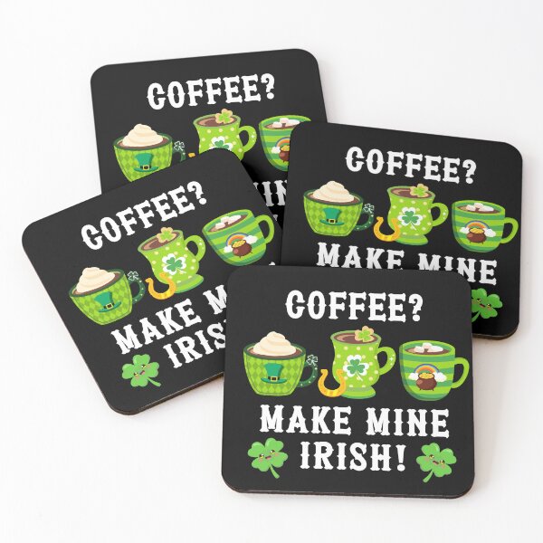 Item preview, Coffee - Make Mine Irish! St Patrick Day Design designed and sold by WigOutlet.