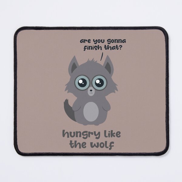 Item preview, Hungry Like the Wolf designed and sold by WatershipBound.