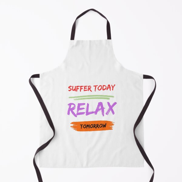 Item preview, suffer today relax tomorrow designed and sold by designerTurker.