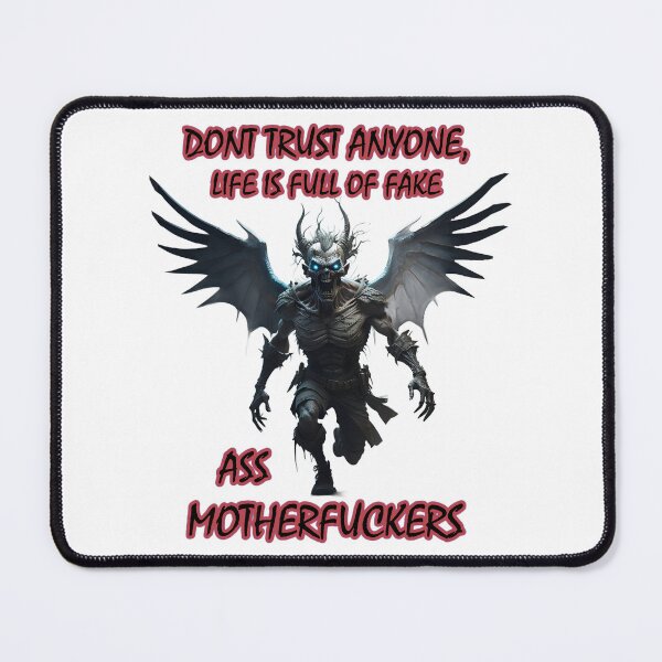 Item preview, Don't trust anyone, life is full of fake ass motherfuckers  designed and sold by LinkyLankStank.