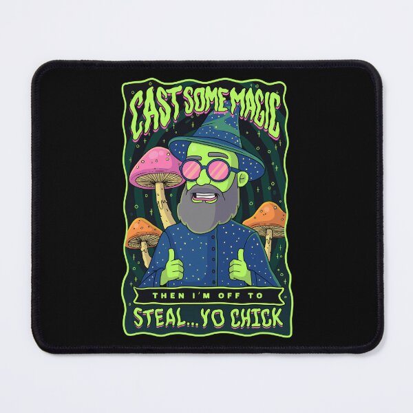 Item preview, Cast Some Magic, Then I'm Off To Steal... Yo Chick designed and sold by Bored-To-Death.