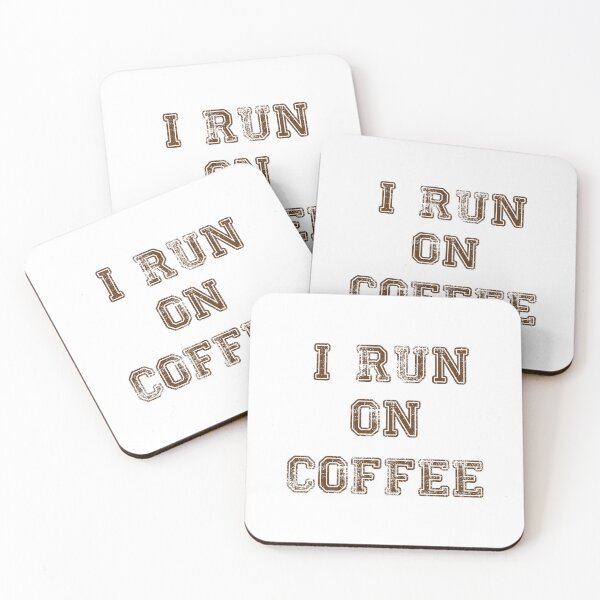 Item preview, I run on coffee designed and sold by AndyTats.