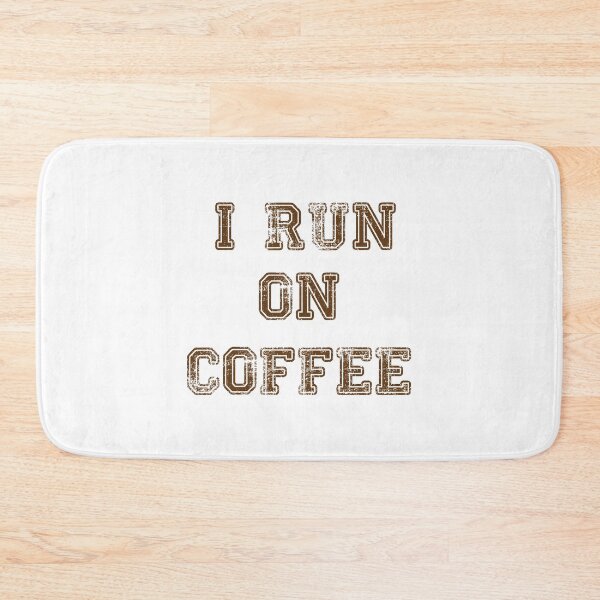 Item preview, I run on coffee designed and sold by AndyTats.