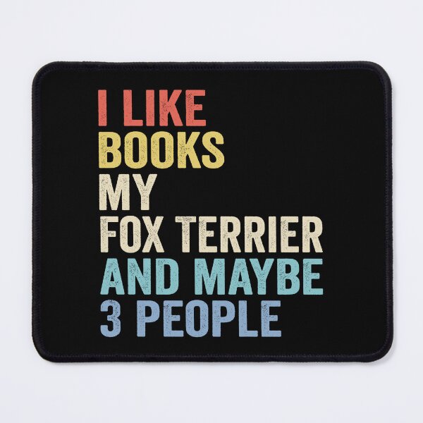 Item preview, Fox Terrier Dog Owner - Cool Books And Fox Terrier Dad Mom designed and sold by vzrnmichsudops.