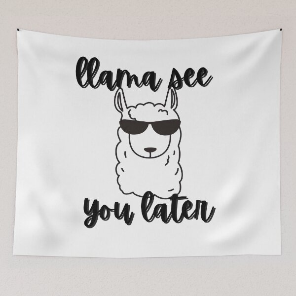 Item preview, Llama See You Later designed and sold by LittleGoblinPrs.