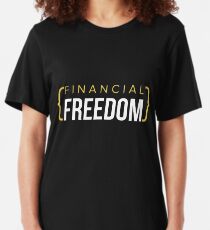 Financial Freedom Retirement 401 Slim Fit T-Shirt