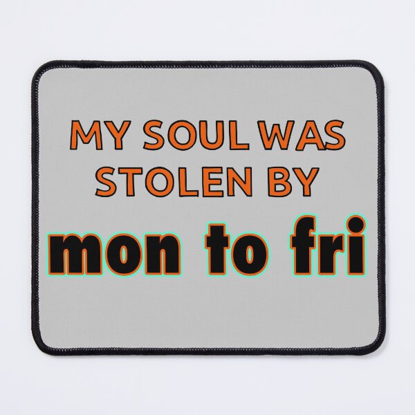 Item preview, Mon to Fri designed and sold by AngryPossum.