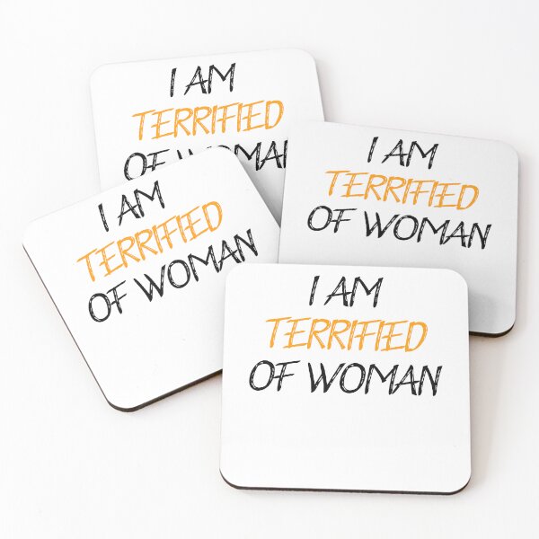 Item preview, I am terrified of woman funny humor designed and sold by Akechakchi.