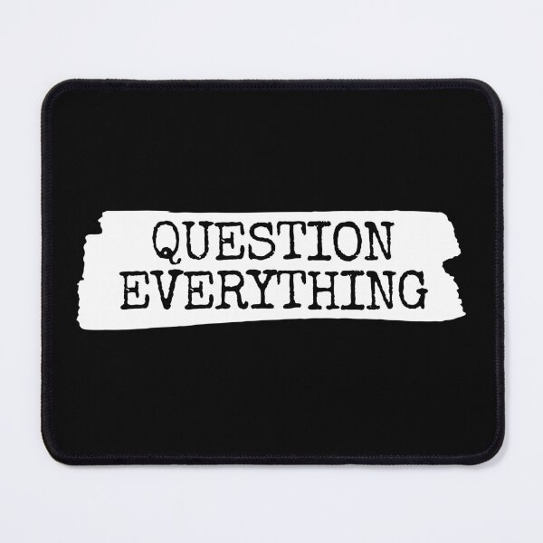 Item preview, Question Everything | Philosophy designed and sold by StoicStreet.