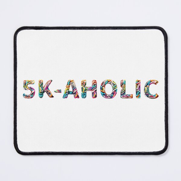 Item preview, 5K-aholic - A Runners Design designed and sold by Mindful-Designs.