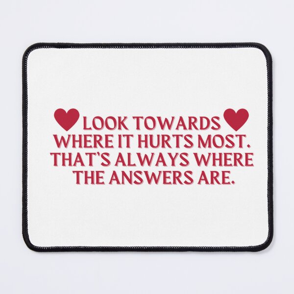 Item preview, "look towards where it hurts most. that's where the answers are." -crescent city, sjm designed and sold by madebysam :).