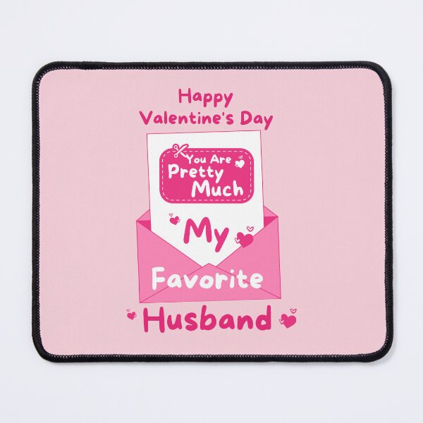 Item preview, You Are Pretty Much My Favorite Husband - Happy Valentine's Day designed and sold by BopleDesigns.