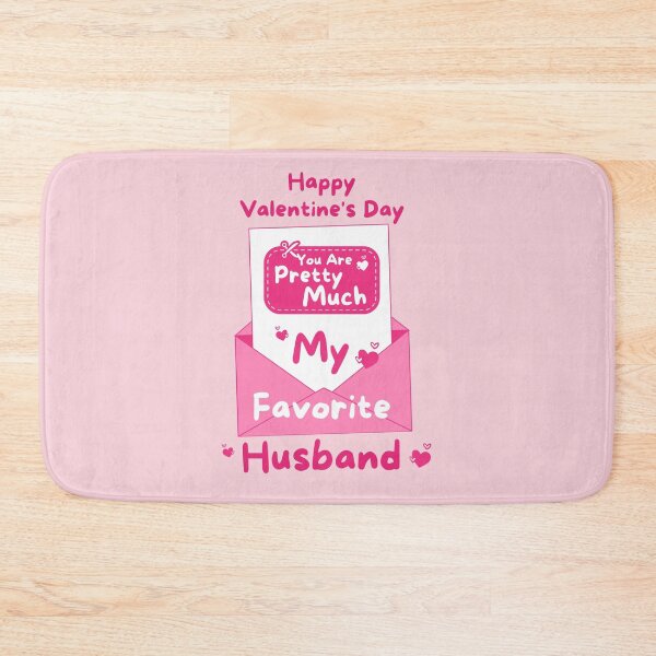 Item preview, You Are Pretty Much My Favorite Husband - Happy Valentine's Day designed and sold by BopleDesigns.