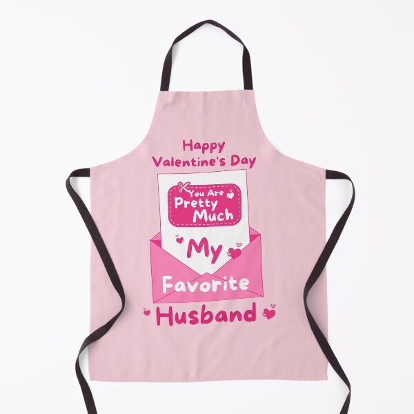 Item preview, You Are Pretty Much My Favorite Husband - Happy Valentine's Day designed and sold by BopleDesigns.