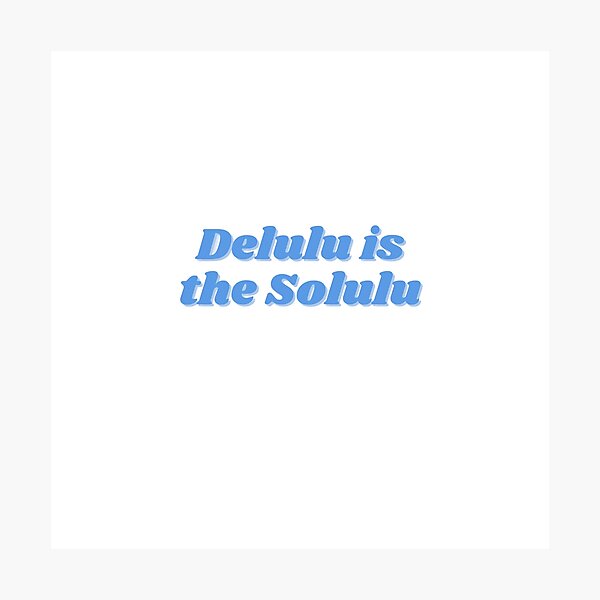 Item preview, Delulu is the Solulu blue designed and sold by Funky Penguin.