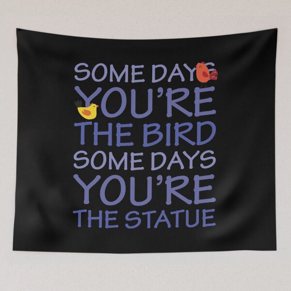 Item preview, Bird Quotes - Funny Life Quotes And Sayings designed and sold by WIZECROW.