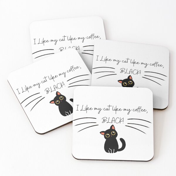 Item preview, I like my cat like my Coffee, Black! designed and sold by Anita Ohulo.
