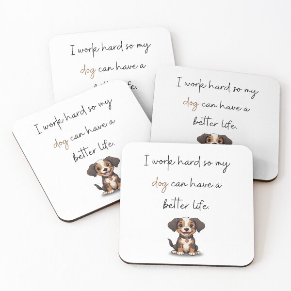 Item preview, I work hard for my dog designed and sold by Anita Ohulo.