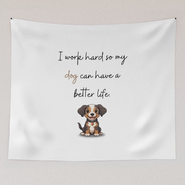 Item preview, I work hard for my dog designed and sold by Anita Ohulo.
