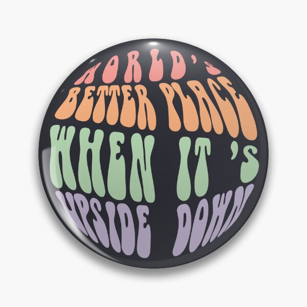 Item preview, World's Better Place When It's Upside Down designed and sold by MilabArt.