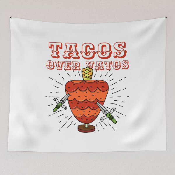 Item preview, Tacos Over Vatos designed and sold by Kamran-Sharjeel.