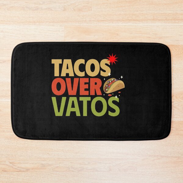 Item preview, Tacos Over Vatos designed and sold by Kamran-Sharjeel.