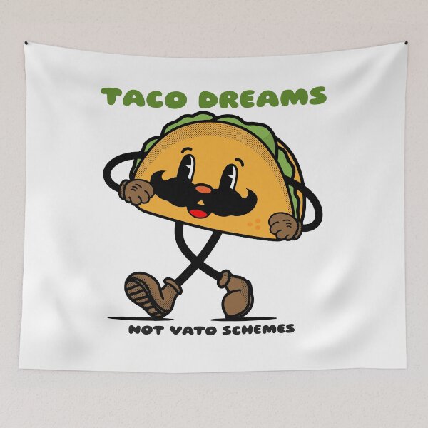 Item preview, Taco Dreams, Not Vato Schemes - Taco character walking designed and sold by Kamran-Sharjeel.