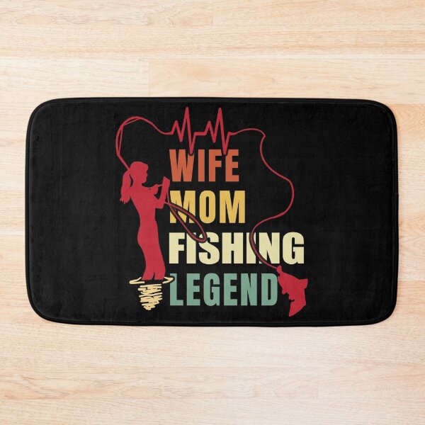 Item preview, Wife mom and fishing legend designed and sold by marfanna.
