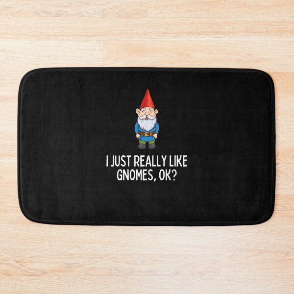 Item preview, I Just Really Like Gnomes Ok Funny Gnome Lover Gift designed and sold by lou731.
