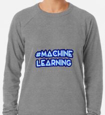 #machine learning Lightweight Sweatshirt