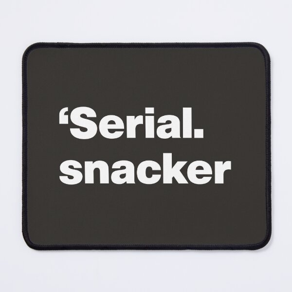 Item preview, Serial Snacker - 3 Meals a Day designed and sold by nancycrazy.