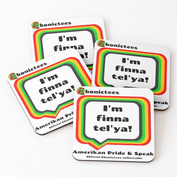 Item preview, I'm finna tel'ya! Ebonictees ebonic / aave phrase. designed and sold by Ebonictees.