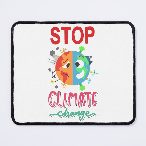 Item preview, Stop Climate Change - World quote design designed and sold by TheArtistOf2022.