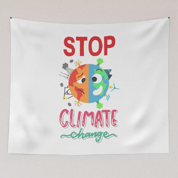 Item preview, Stop Climate Change - World quote design designed and sold by TheArtistOf2022.