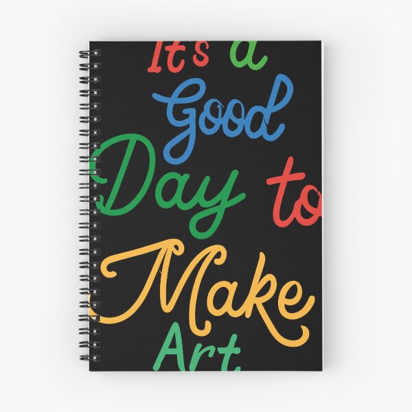 Item preview, It's a Good Day To Make Art designed and sold by bihtti.