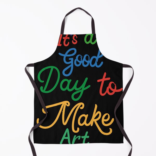 Item preview, It's a Good Day To Make Art designed and sold by bihtti.