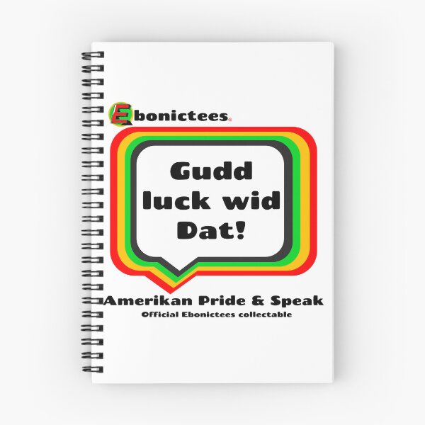 Item preview, Gudd luck wid Dat!  Ebonictees ebonic / aave phrase. designed and sold by Ebonictees.