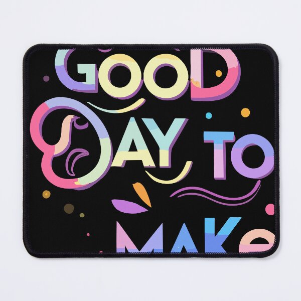 Item preview, It's a Good Day To Make Art designed and sold by bihtti.