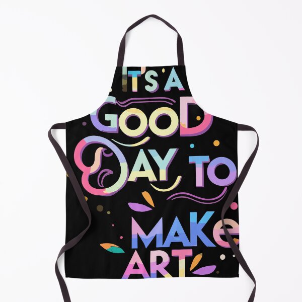 Item preview, It's a Good Day To Make Art designed and sold by bihtti.