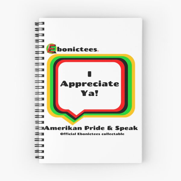 Item preview, I Appreciate Ya!  Ebonictees ebonic / aave phrase. designed and sold by Ebonictees.