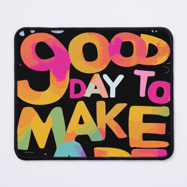 Item preview, It's a Good Day To Make Art designed and sold by bihtti.