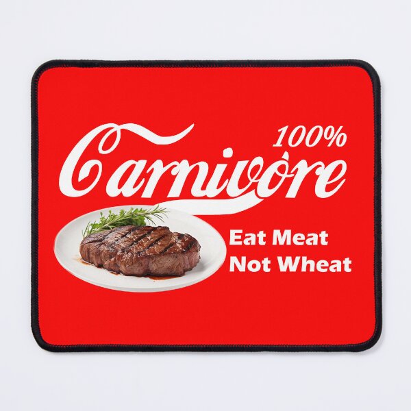 Item preview, Carnivore "Eat Meat, Not Wheat" designed and sold by SquadDesign.