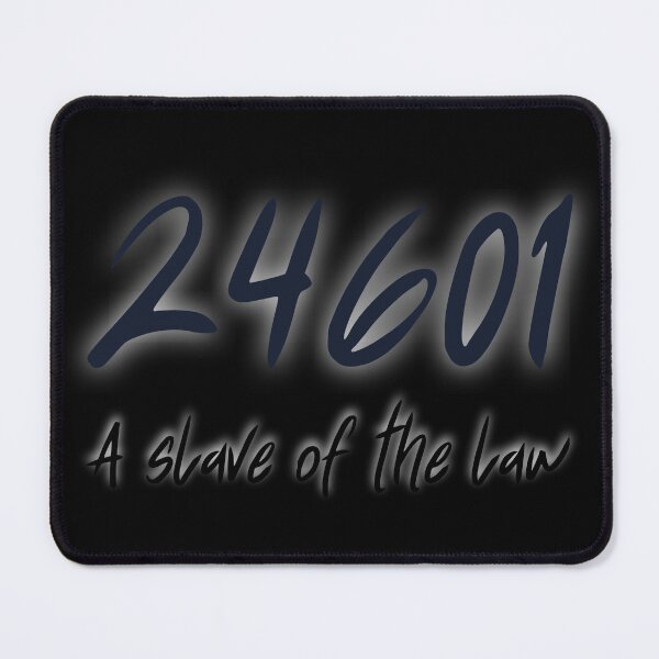 Item preview, 24601 - A slave of the law | Les Miserables #3 designed and sold by BG19.