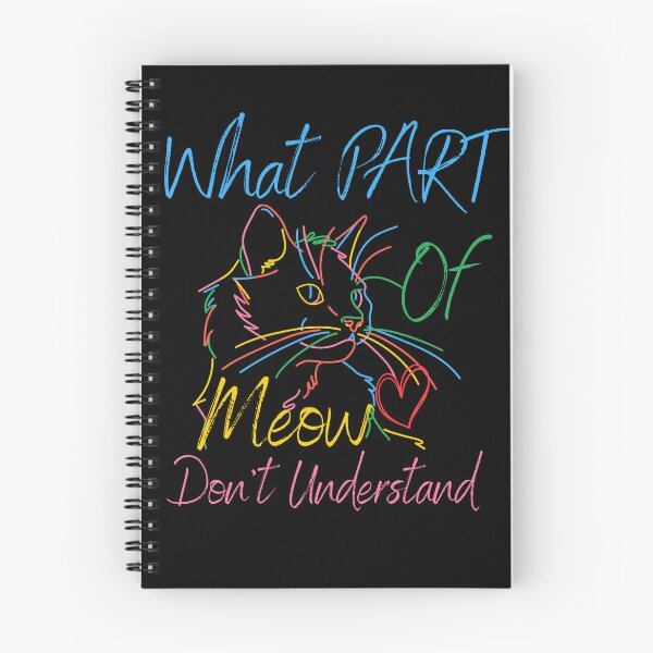 Item preview, What Part Of Meow Don't You Understand designed and sold by JaaCreativeShop.